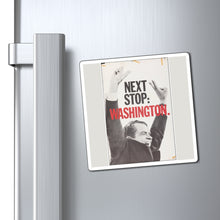 Load image into Gallery viewer, Richard Nixon "Next Stop: Washington" 1968 Campaign Magnet