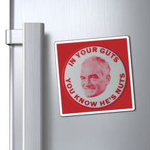Load image into Gallery viewer, "In Your Guts, You Know He's Nuts" 1964 Anti-Goldwater Magnet