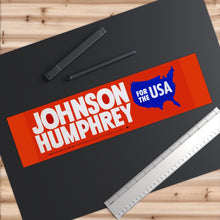 Load image into Gallery viewer, LBJ/Humphrey for the USA 1964 Bumper Sticker