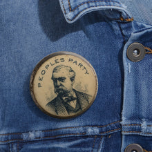 Load image into Gallery viewer, James B. Weaver 1892 People's Party Pin (Reprinted from a Photograph)