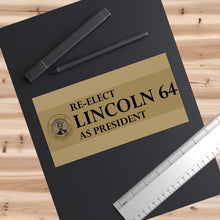 Load image into Gallery viewer, Lincoln 1864 Bumper Sticker