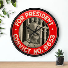 Load image into Gallery viewer, Eugene V. Debs "For President - Convict #9653" 1920 Wall Clock