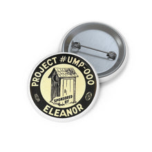Load image into Gallery viewer, "Sponsored By Eleanor" Outhouse 1940 Anti-FDR Pin
