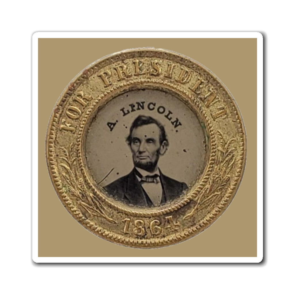 Abraham Lincoln 1864 Campaign Pin Magnet