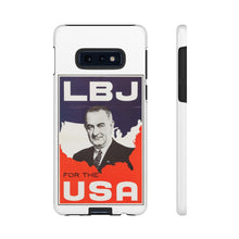 Load image into Gallery viewer, Lyndon B. Johnson 1964 Campaign Phone Case