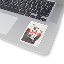 Load image into Gallery viewer, Richard Nixon Next Stop: Washington 1968 Campaign Sticker