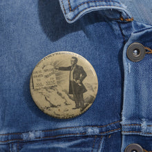 Load image into Gallery viewer, Robert M. La Follette for President 1908 Wishful Pin