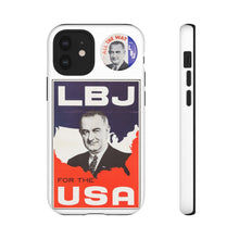 Load image into Gallery viewer, Lyndon B. Johnson 1964 Campaign Phone Case