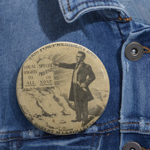 Load image into Gallery viewer, Robert M. La Follette for President 1908 Wishful Pin