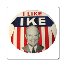 Load image into Gallery viewer, I Like Ike 1952 Campaign Button Magnet