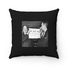 Load image into Gallery viewer, Dewey Defeats Truman Spun Polyester Square Pillow