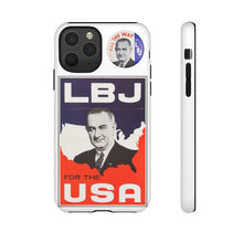 Load image into Gallery viewer, Lyndon B. Johnson 1964 Campaign Phone Case