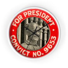 Load image into Gallery viewer, Eugene V. Debs "For President - Convict #9653" 1920 Wall Clock