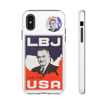 Load image into Gallery viewer, Lyndon B. Johnson 1964 Campaign Phone Case