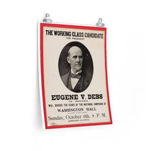 Load image into Gallery viewer, Eugene V. Debs "The Working Class Candidate" 1904 Event Poster