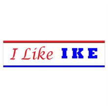 Load image into Gallery viewer, I Like Ike Re-Created 1952 Bumper Sticker