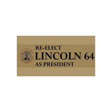 Load image into Gallery viewer, Lincoln 1864 Bumper Sticker