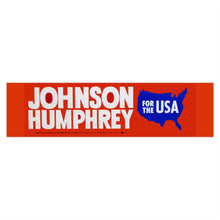 Load image into Gallery viewer, LBJ/Humphrey for the USA 1964 Bumper Sticker