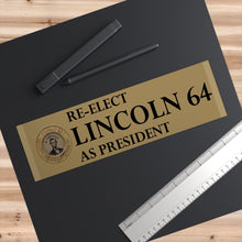 Load image into Gallery viewer, Lincoln 1864 Bumper Sticker