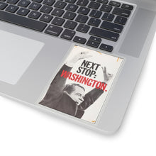 Load image into Gallery viewer, Richard Nixon Next Stop: Washington 1968 Campaign Sticker