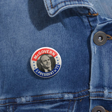 Load image into Gallery viewer, George McGovern 1972 Campaign Pin
