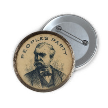 Load image into Gallery viewer, James B. Weaver 1892 People's Party Pin (Reprinted from a Photograph)