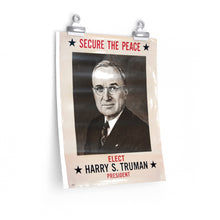 Load image into Gallery viewer, Harry S. Truman "Secure the Peace" 1948 Campaign Poster