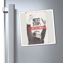 Load image into Gallery viewer, Richard Nixon "Next Stop: Washington" 1968 Campaign Magnet