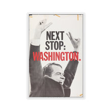 Load image into Gallery viewer, Richard Nixon Next Stop: Washington 1968 Campaign Sticker