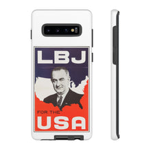 Load image into Gallery viewer, Lyndon B. Johnson 1964 Campaign Phone Case