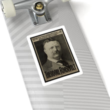 Load image into Gallery viewer, Theodore Roosevelt 1904 Campaign Poster Sticker