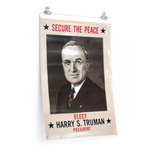 Load image into Gallery viewer, Harry S. Truman "Secure the Peace" 1948 Campaign Poster