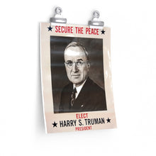 Load image into Gallery viewer, Harry S. Truman "Secure the Peace" 1948 Campaign Poster