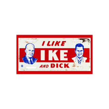 Load image into Gallery viewer, I Like Ike and Dick 1952 Campaign License Plate Bumper Sticker