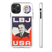 Load image into Gallery viewer, Lyndon B. Johnson 1964 Campaign Phone Case