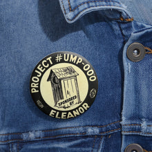 Load image into Gallery viewer, "Sponsored By Eleanor" Outhouse 1940 Anti-FDR Pin