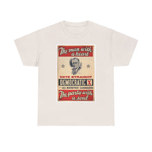 Load image into Gallery viewer, FDR &quot;The Man with a Heart - The Party with a Soul&quot; 1940 Campaign Poster T-Shirt
