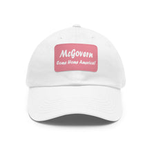 Load image into Gallery viewer, McGovern: Come Home America! Hat
