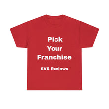 Load image into Gallery viewer, Pick Your Franchise Unisex Heavy Cotton Tee
