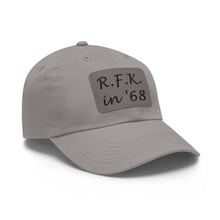 Load image into Gallery viewer, R.F.K. in &#39;68 Hat
