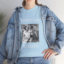 Load image into Gallery viewer, Kennedy: American Royalty Unisex Heavy Cotton T-Shirt
