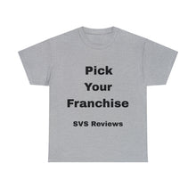 Load image into Gallery viewer, Pick Your Franchise Unisex Heavy Cotton Tee
