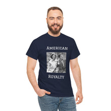 Load image into Gallery viewer, Kennedy: American Royalty Unisex Heavy Cotton T-Shirt
