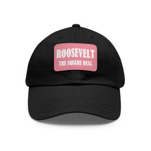 Load image into Gallery viewer, Roosevelt: The Square Deal Hat

