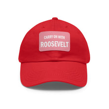 Load image into Gallery viewer, Carry On With Roosevelt FDR 1940 Campaign Hat

