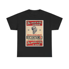 Load image into Gallery viewer, FDR &quot;The Man with a Heart - The Party with a Soul&quot; 1940 Campaign Poster T-Shirt
