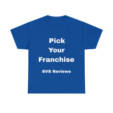 Load image into Gallery viewer, Pick Your Franchise Unisex Heavy Cotton Tee
