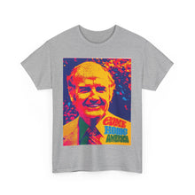 Load image into Gallery viewer, George McGovern &quot;Come Home America&quot; Psychedelic 1972 Campaign Unisex Heavy Cotton T-Shirt
