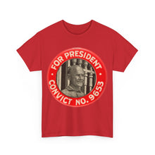 Load image into Gallery viewer, Eugene V. Debs &quot;For President - Convict #9653&quot; 1920 Unisex Heavy Cotton T-Shirt
