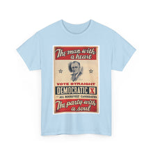 Load image into Gallery viewer, FDR &quot;The Man with a Heart - The Party with a Soul&quot; 1940 Campaign Poster T-Shirt
